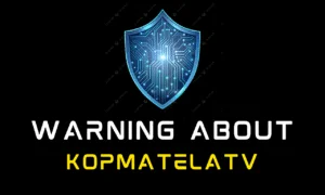 warning about kopmatelatv – Alles was du wissen musst
